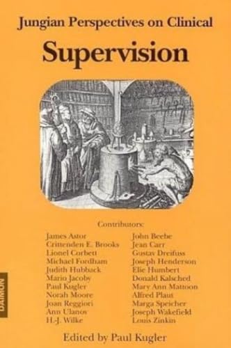 Jungian Perspectives on Clinical Supervision (9783856305529) by Kugler, Paul