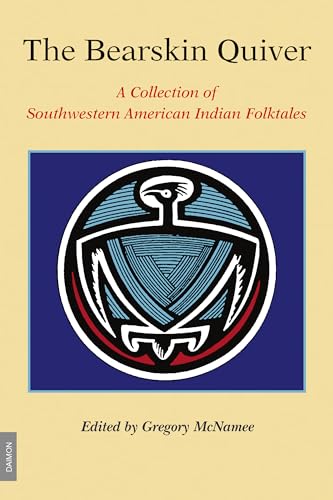 Beispielbild fr The Bearskin Quiver: A Collection of Southwestern American Indian Folktales zum Verkauf von AwesomeBooks
