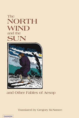 North Wind and the Sun: And Other Fables of Aesop (9783856306366) by Mcnamee, Gregory