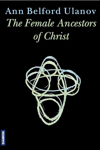 Stock image for The Female Ancestors of Christ for sale by Better World Books: West