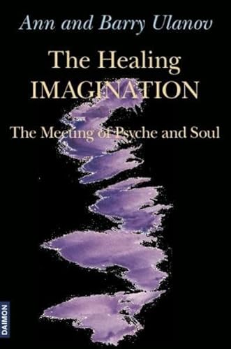 9783856307219: Healing Imagination: The Meeting of Psyche and Soul