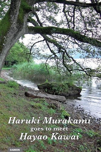 Stock image for Haruki Murakami Goes to Meet Hayao Kawai for sale by GF Books, Inc.