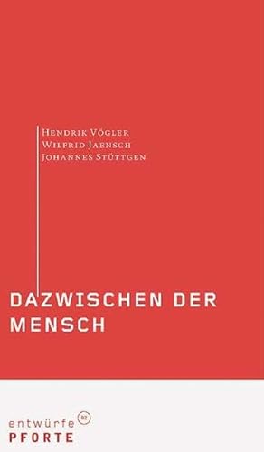 9783856361822: Dazwischen der Mensch: Menschlichkeit zwischen Wissenschaft und Moral