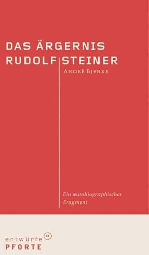 Beispielbild fr Das rgernis Rudolf Steiner. Ein persnlicher Bericht zum Verkauf von medimops