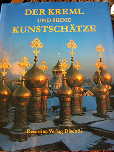 Stock image for Der Kreml und seine Kunstschtze for sale by Gerald Wollermann