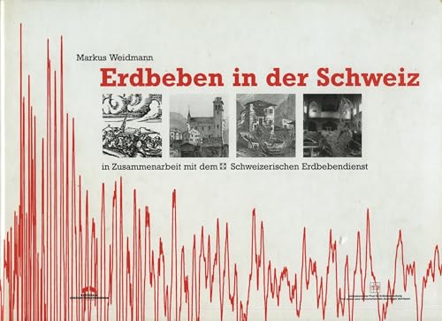 9783856372712: Erdbeben in der Schweiz [Hardcover] [Jan 01, 2002] Weidmann, Markus: