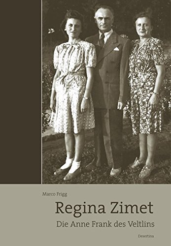 Imagen de archivo de Regina Zimet: Die Anne Frank des Veltlins a la venta por Trendbee UG (haftungsbeschrnkt)