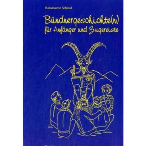 Imagen de archivo de Bndnergeschichte(n) fr Anfnger und Zugereiste a la venta por buchlando-buchankauf