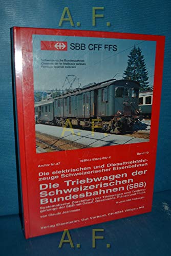 Beispielbild fr Die elektrischen und Diesel-Triebfahrzeuge schweizerischer Eisenbahnen Band 10, Die Triebwagen der Schweizerischen Bundesbahnen (SBB) : Systematische Darstellung der Triebwagen und Triebwagenzge der SBB mit Daten, Geschichte, Plnen und Fotos. 90 Jahre SBB-Triebwagen. Archiv Nr. 37. zum Verkauf von Antiquariat-Plate