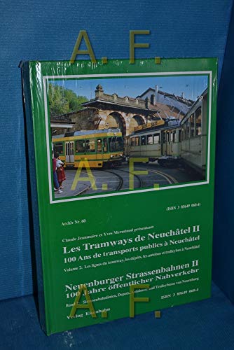 9783856490607: Neuenburger Strassenbahnen II. 100 Jahre ffentlicher Nahverkehr
