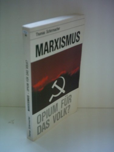 Beispielbild fr Marxismus - Opium fr das Volk zum Verkauf von medimops