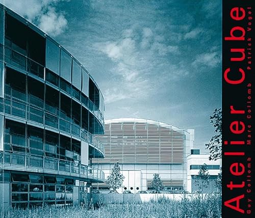 9783856760762: Atelier Cube: Guy Collomb, Marc Collomb, Patrick Vogel Randnotizen