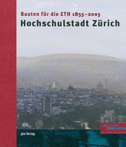9783856761547: Hochschulstadt Zrich. Bauten der ETH 1855-2005