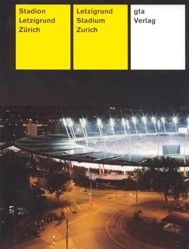 Stock image for Stadion Letzigrund = Letzigrund Stadium, Zurich. for sale by Kloof Booksellers & Scientia Verlag