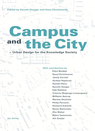 Beispielbild fr Campus and the City: Urban Design for the Knowlege Society zum Verkauf von medimops