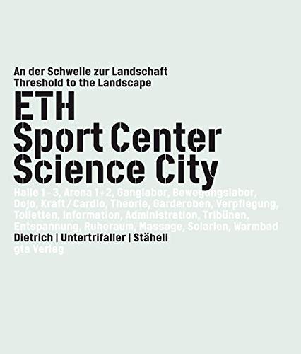 ETH Sport Center Science City : An der Schwelle zur Landschaft / Threshold to the Landscape - Bruno Klomfar