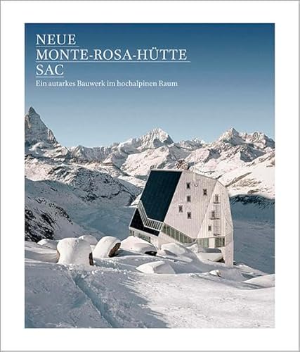 9783856762735: Neue Monte-Rosa-Htte SAC