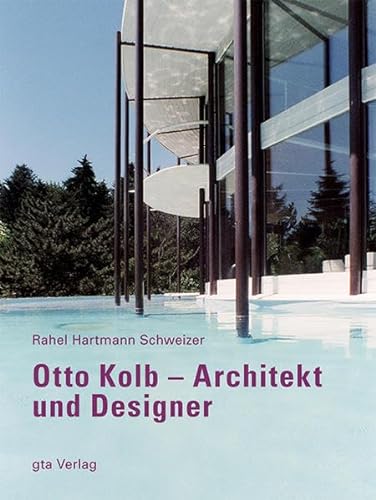 Otto Kolb - Architekt und Designer