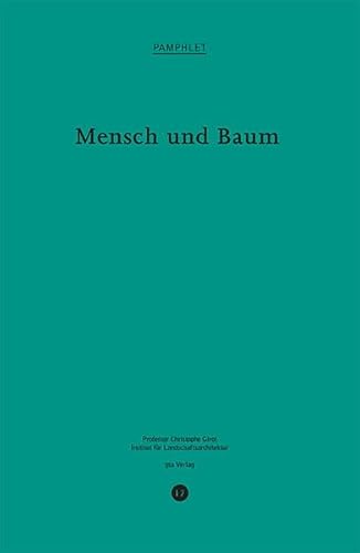 Stock image for Mensch und Baum. for sale by Kloof Booksellers & Scientia Verlag