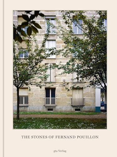 The Stones of Ferdinand Pouillon: An Alternative Modernism in French Architecture