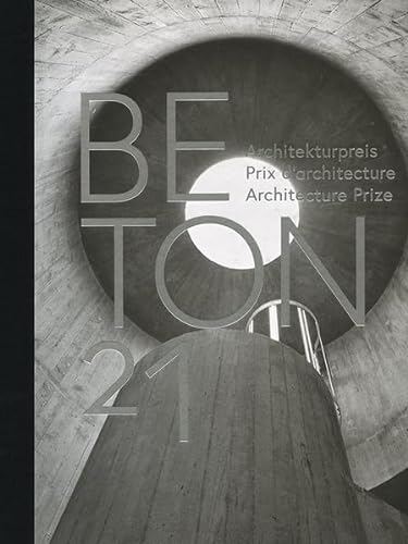 Beispielbild fr Beton 21: Architekturpreis / Prix d'architecture / Architecture Prize zum Verkauf von Buchmarie