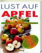 Beispielbild fr Lust auf Apfel zum Verkauf von Versandantiquariat Felix Mcke