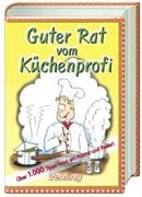 Beispielbild fr Guter Rat vom Kchenprofi zum Verkauf von medimops