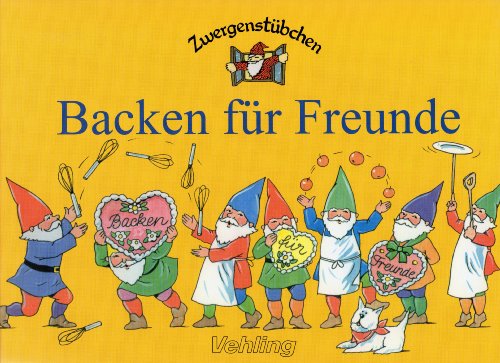 Stock image for Zwergenstbchen Backen fr Freunde for sale by Gabis Bcherlager