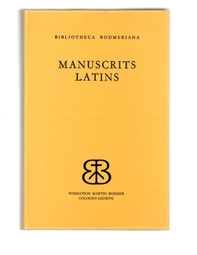 9783856820206: Manuscrits latins de la Bodmeriana (Catalogues / Bibliotheca Bodmeriana) (French Edition)