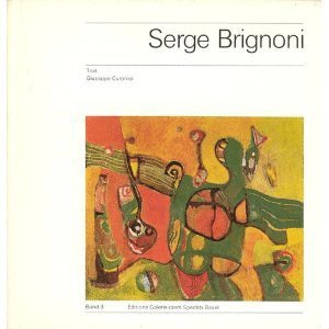 9783856960032: Serge Brignoni Gesamttitel: Editions Galerie Zem Specht; Bd. 3