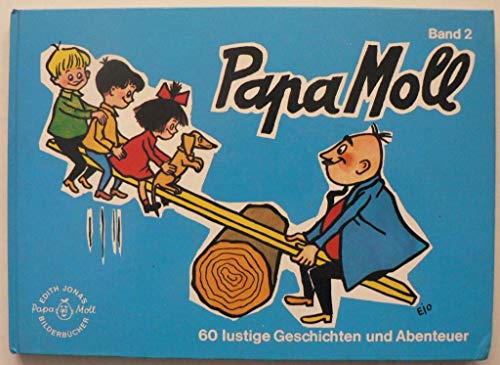 Beispielbild fr Papa Moll Band 2 (blau) : 60 lustige Geschichten und Abenteuer zum Verkauf von medimops