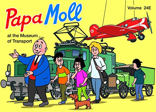 9783857030277: Papa Moll at the Museum of Transport