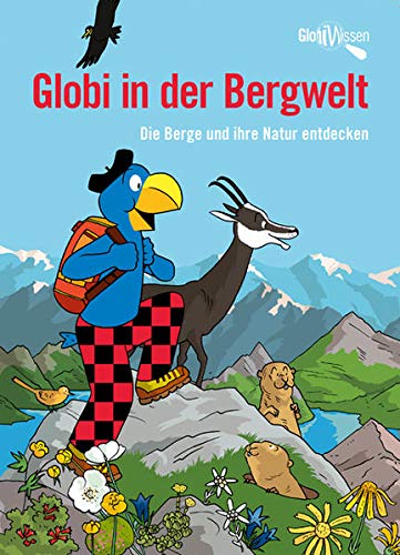 Stock image for Globi in der Bergwelt: Globi Wissen Band 10 for sale by medimops