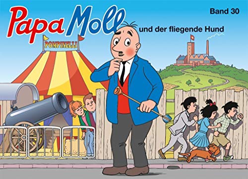 Beispielbild fr Papa Moll und der fliegende Hund (Band 30). zum Verkauf von Antiquariat Matthias Wagner