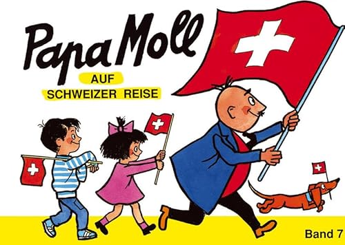 Beispielbild fr Jonas, Edith, Bd.7 : Papa Moll auf Schweizer Reise zum Verkauf von medimops