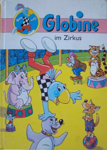 Beispielbild fr Globine im Zirkus zum Verkauf von medimops