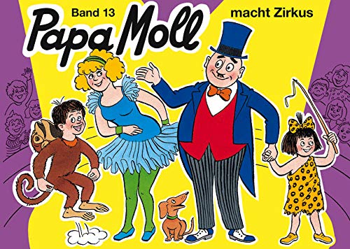 Beispielbild fr Jonas, Edith, Bd.13 : Papa Moll macht Zirkus zum Verkauf von medimops