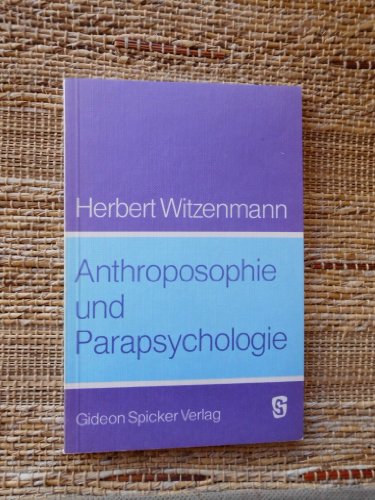 Beispielbild fr Anthroposophie und Parapsychologie zum Verkauf von medimops