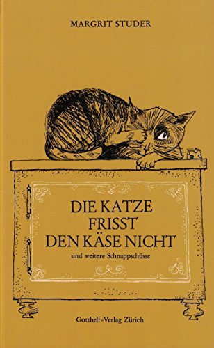 Imagen de archivo de Die Katze frisst den Kse nicht und weitere Schnappschsse a la venta por Antiquariat Smock