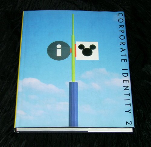 Stock image for Graphis Corporate Identity 2: An International Compilation of Corporate Identity Programs (English, French and German Edition) for sale by Half Price Books Inc.