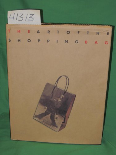 Beispielbild fr The Art of the shopping bag. zum Verkauf von Antiquariat & Verlag Jenior