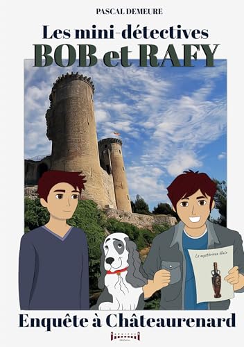 Stock image for Bob et Rafy: Enqute  Chteaurenard for sale by Buchpark