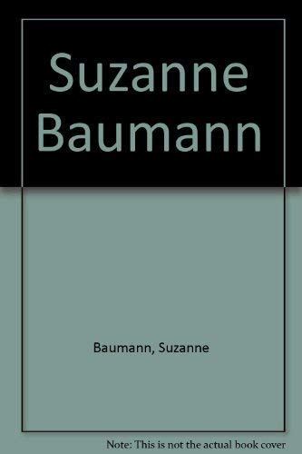 9783857361128: Suzanne Baumann [Unbound] by Baumann, Suzanne