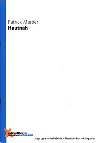 Immagine dell'editore per Programmheft Hautnah ( Closer ) von Patrick Marber. Premiere 18. Dezember 1998 im Schauspielhaus. 220. Spielzeit 1998 / 99 Programmheft Nr. 54 venduto da medimops