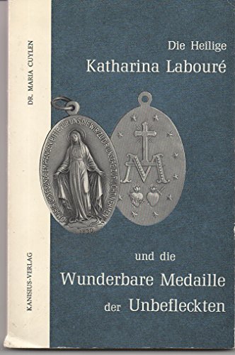 Beispielbild fr Die Heilige Katharina Laboure Und Die Wunderbare Medaille Der Unbefleckten. zum Verkauf von medimops