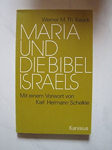 Stock image for Maria und die Bibel Israels - Sie hrte, glaubte, betete die Bibel Israels for sale by Buch et cetera Antiquariatsbuchhandel