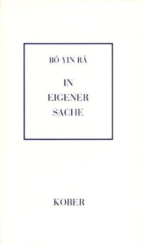 IN EIGENER SACHE. - Bô Yin Râ