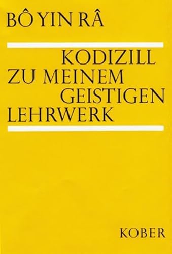 Beispielbild fr Kodizill zu meinem geistigen Lehrwerk zum Verkauf von Sigrun Wuertele buchgenie_de