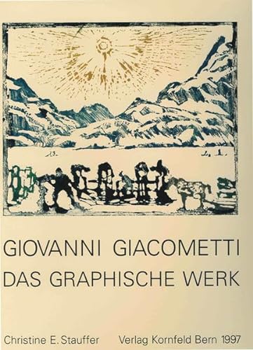 Giovanni Giacometti. Das graphische Werk.