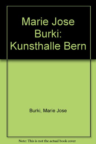 Beispielbild fr Marie Jose Burki zum Verkauf von ANARTIST